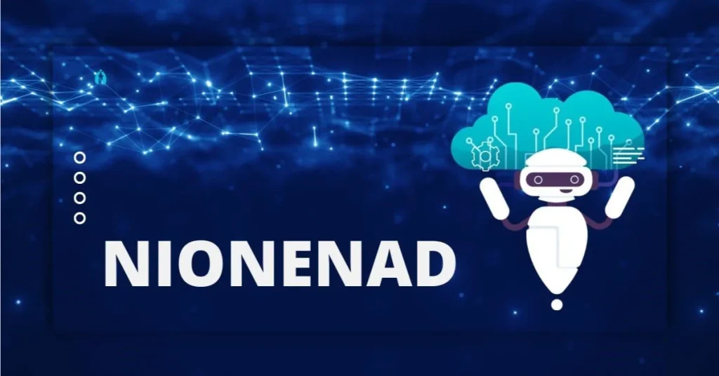Nionenad Meaning, Uses, and Complete Guide Explained